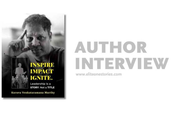 An Interview with Mr. Kuruva Venkataramana Murthy Mr. Kuruva Venkataramana Murthy