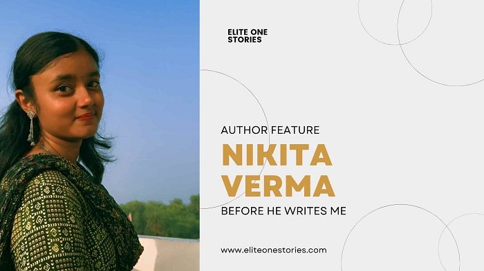 Author Feature Nikita Verma