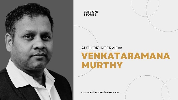 An Interview with Venkataramana Murthy