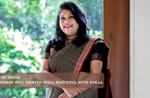 Falguni Nayar The Woman Who Painted India Beautiful with Nykaa