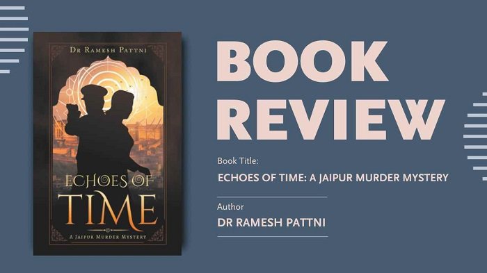 Book Review Echoes of Time A Jaipur Murder Mystery