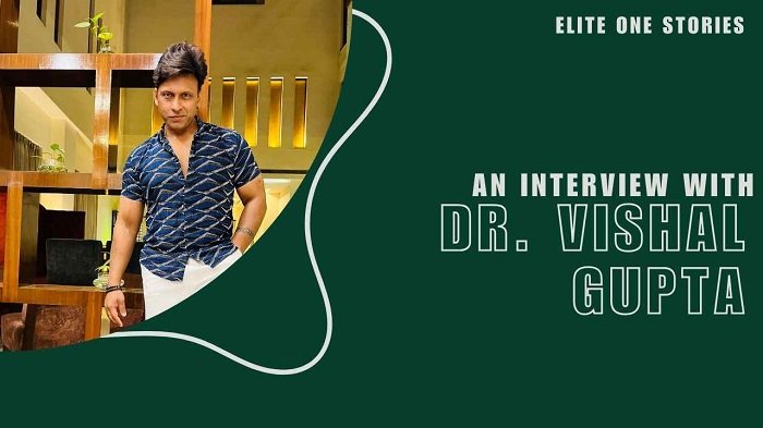 An Interview with Dr. Vishal Gupta