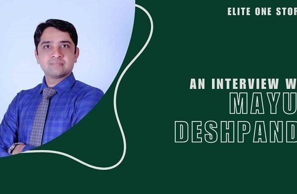 An Interview with Mayur Deshpande