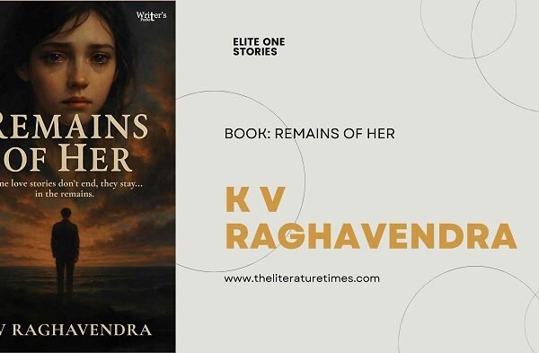 Book Review- Remains of Her by Raghavendra