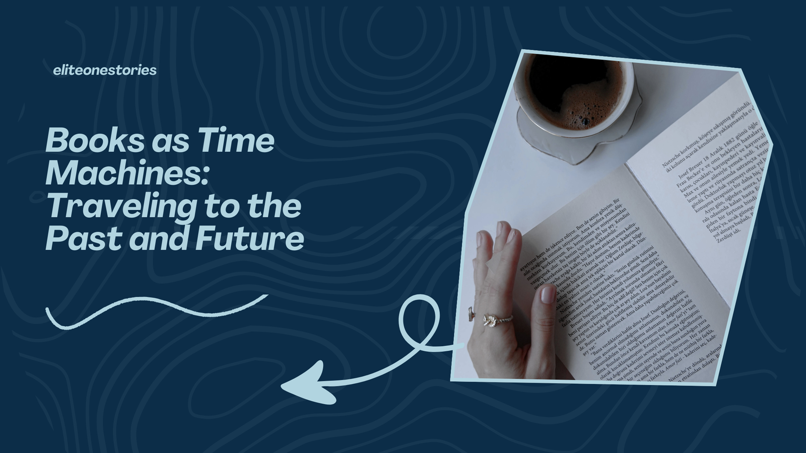 Books as Time Machines: Traveling to the Past and Future