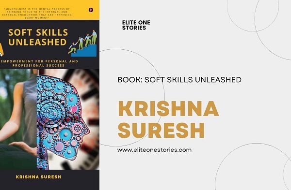Book review- “Soft Skills Unleashed” by Krishna Suresh