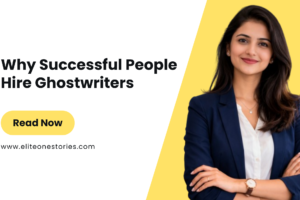 Why Successful People Hire Ghostwriters