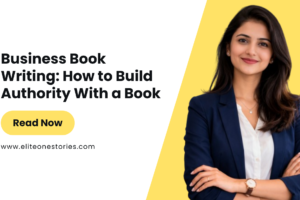 Business Book Writing: How to Build Authority With a Book