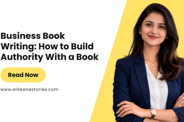 Business Book Writing: How to Build Authority With a Book