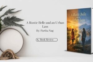 A Rustic Belle and an Urban Lass by Partha Nag
