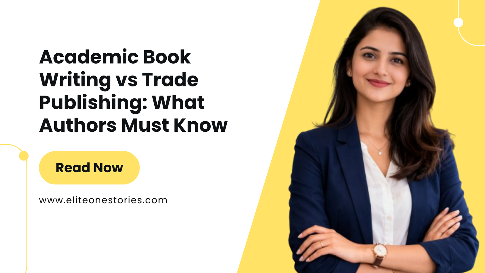 Academic Book Writing vs Trade Publishing: What Authors Must Know